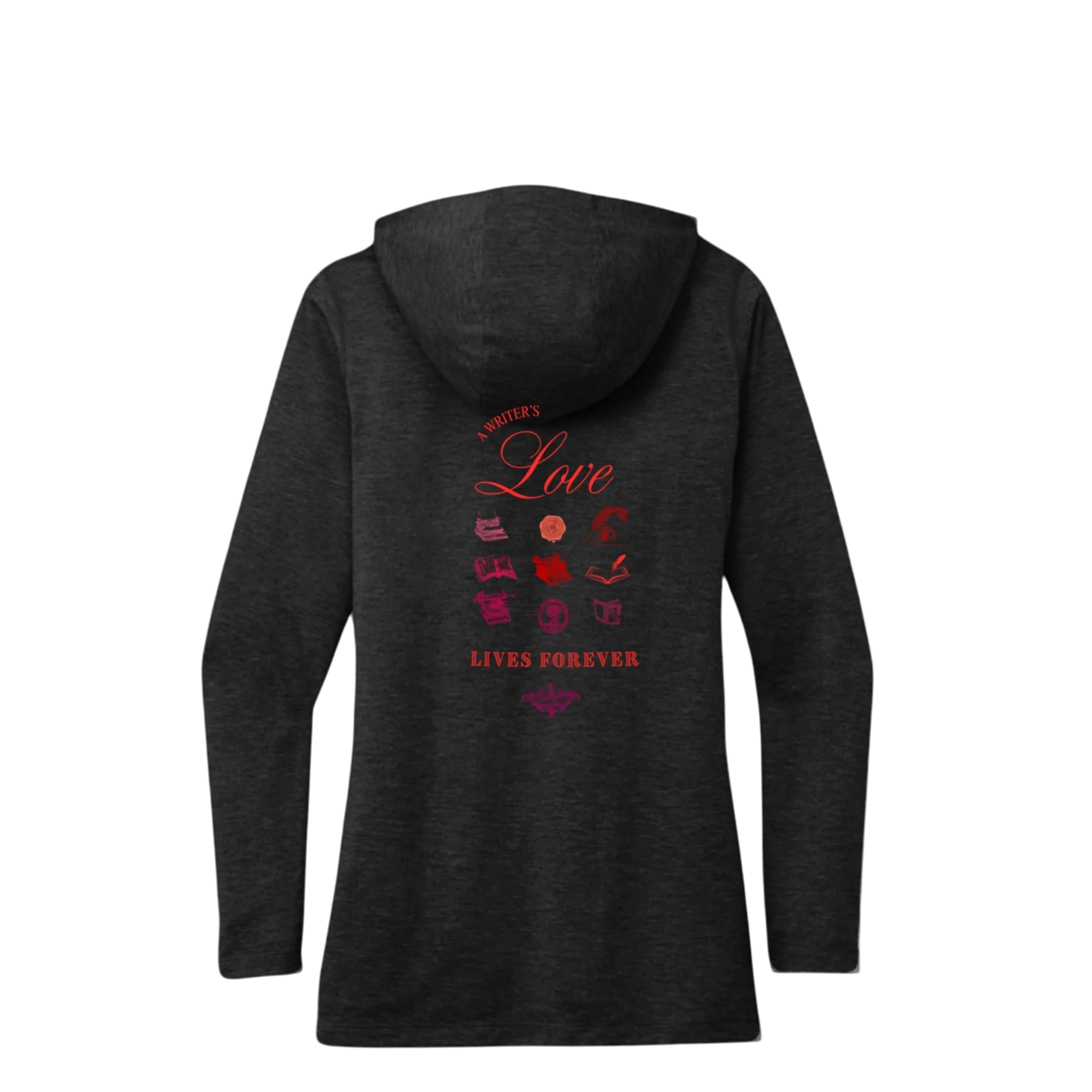 Sonoma Rebel dark heather grey tri-blend hoodie with "A Writer's Love Lives Forever" graphic on back.