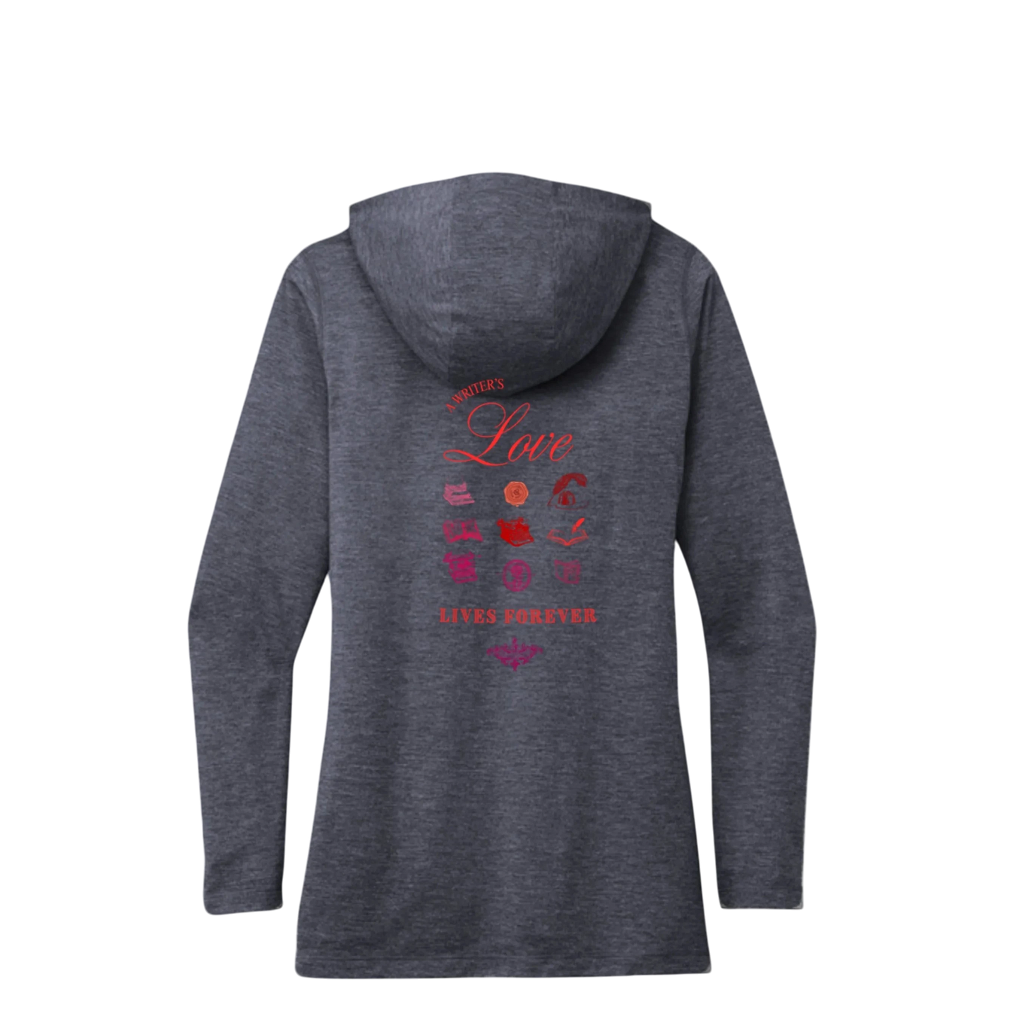 Sonoma Rebel dark heather grey tri-blend hoodie with "Writer's Love Lives Forever" graphic on back.